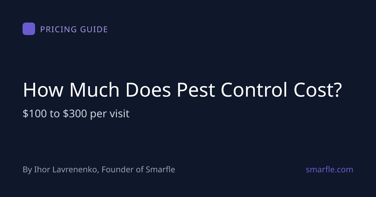 Pest Control Cost (2026): Prices by Pest & Plan | Smarfle CRM